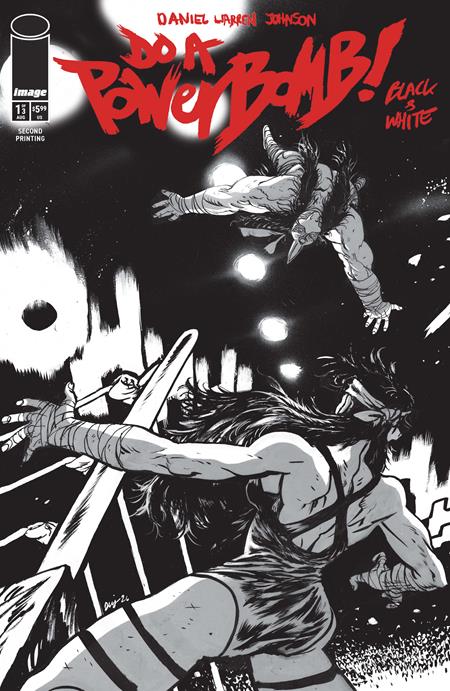 PRE-SALE: DO A POWERBOMB BLACK AND WHITE #1 (OF 3) 2ND PTG