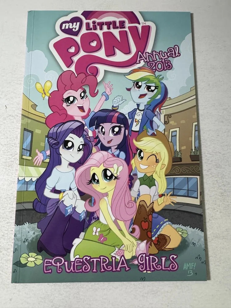 MY LITTLE PONY Equestria Girls ANNUAL 2013 NM-