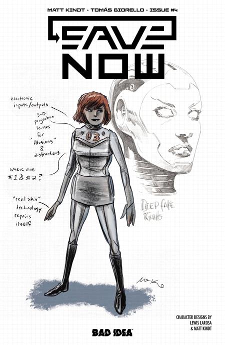 PRE-SALE: SAVE NOW #4 (OF 4) CVR B LEWIS LAROSA MATT KINDT CHARACTER DESIGN VAR