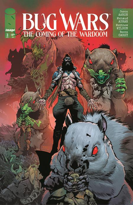 PRE-SALE: BUG WARS THE COMING OF THE WARDOOM #3 (OF 8) CVR A MAHMUD ASRAR & MATTHEW WILSON (MR)