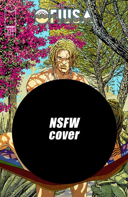PRE-SALE: OFIUSA #2 (OF 6) CVR E GUILLEM MARCH NSFW POLYBAGGED VAR (MR)