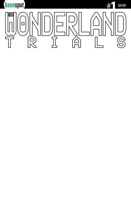 PRE-SALE: WONDERLAND TRIALS #1 CVR B BLANK SKETCH VAR