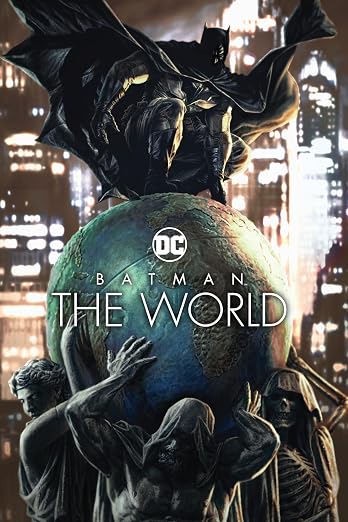 BATMAN THE WORLD HARD COVER