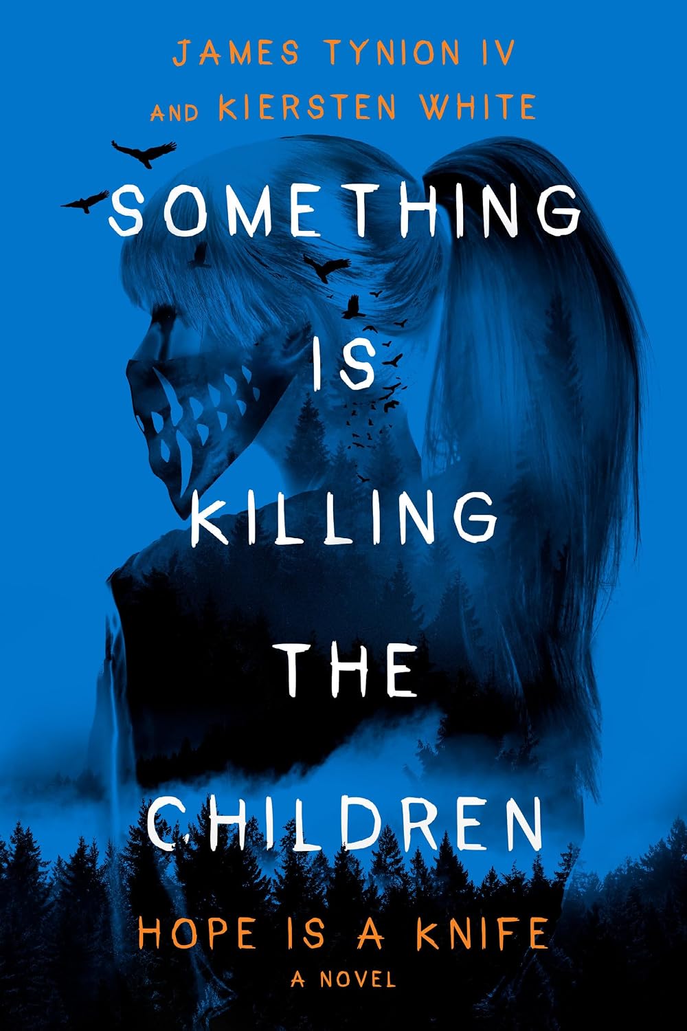 SOMETHING IS KILLING THE CHILDREN Hope Is A Knife HC Novel