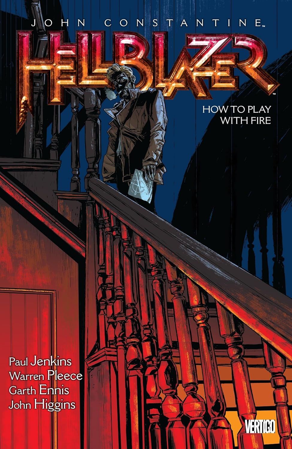 JOHN CONSTANTINE: HELLBLAZER Vol 12 How To Play With Fire TPB