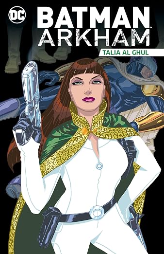 BATMAN ARKHAM TALIA AL GHUL TPB