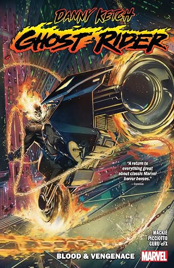 Danny Ketch Ghost Rider TPB: Blood & Vengeance