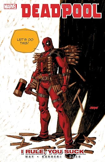 Deadpool TPB: I Rule, You Suck