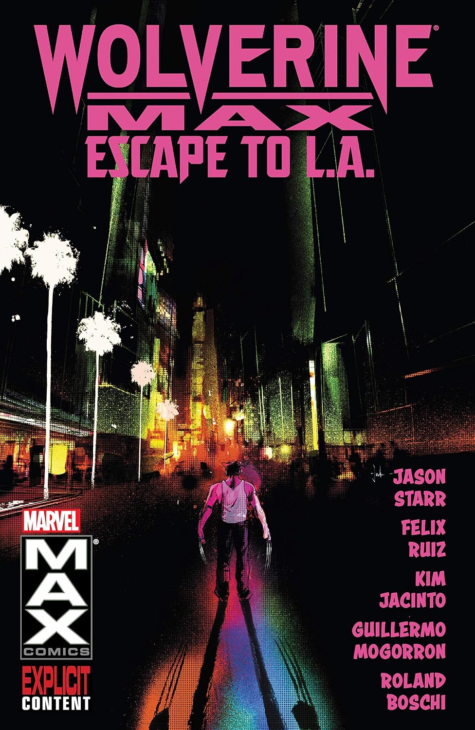 WOLVERINE MAX Vol 2 Escape To LA TPB