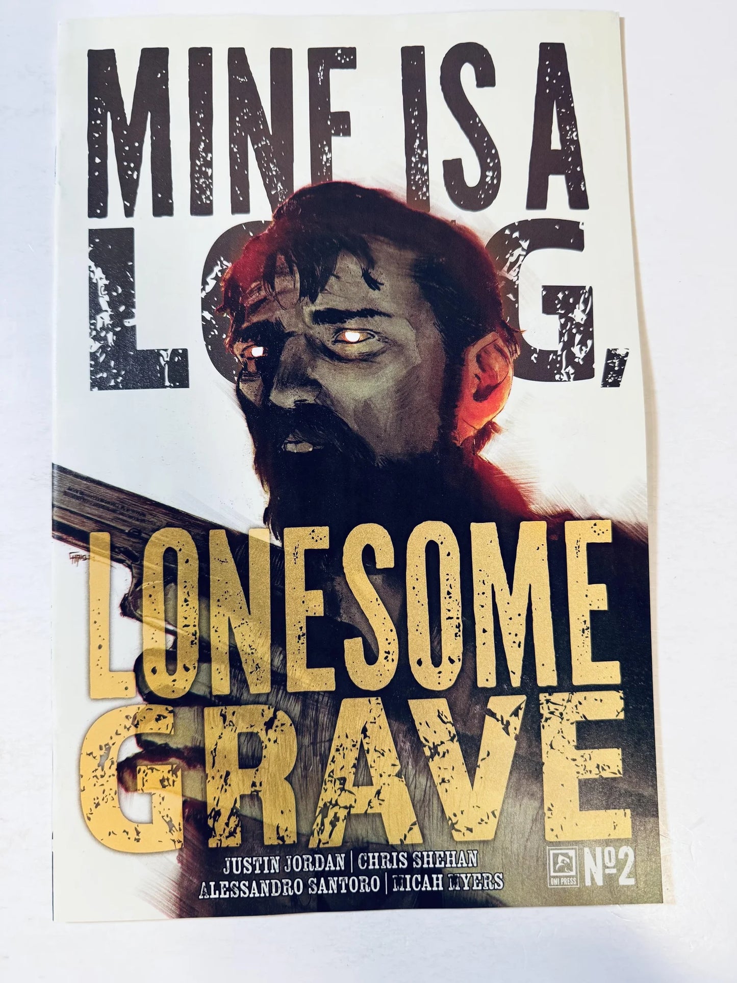 MINE IS A LONG LONESOME GRAVE #2 NM