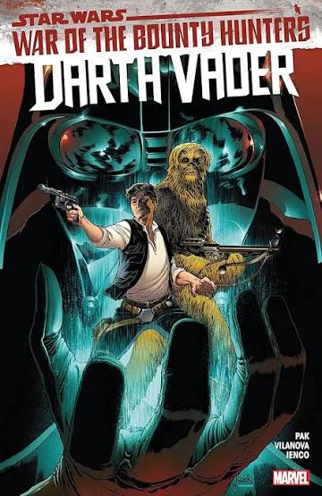 Star Wars DARTH VADER Vol 3 War of The Bounty Hunters TPB