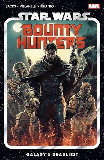 Star Wars BOUNTY HUNTERS Vol 1 Galaxy's Deadliest TPB
