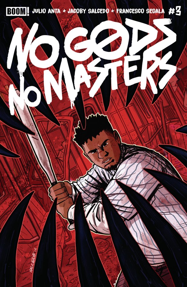 PRE-SALE: No Gods, No Masters #3 A Main (Dressed, Salcedo)