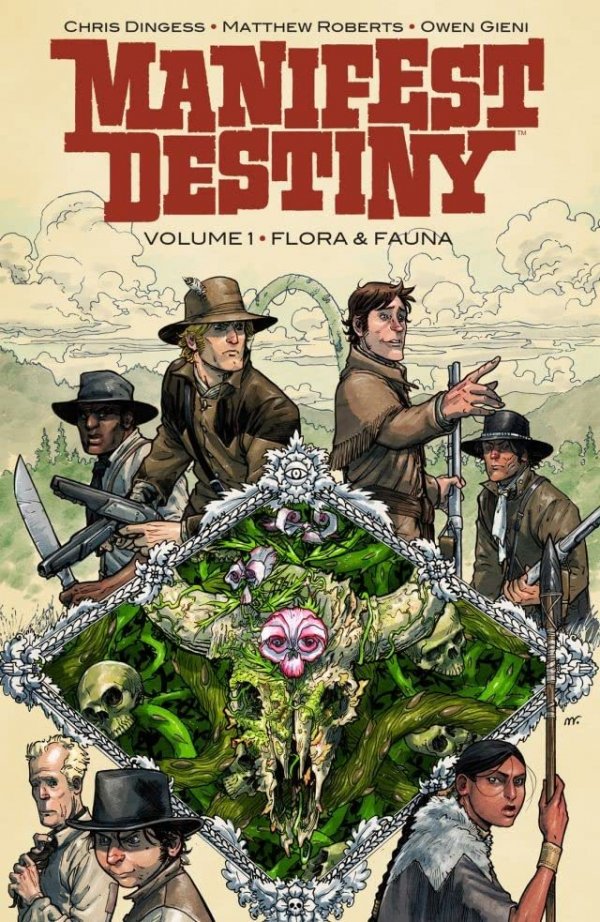 Manifest Destiny Vol 1: Flora and Fauna