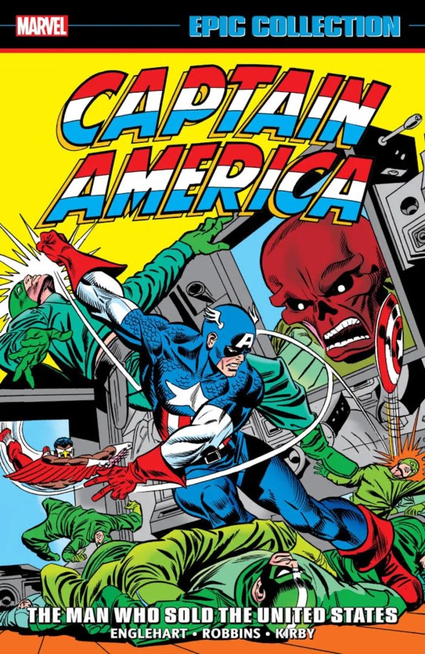 Captain America Epic Collection Vol 6 The Man Who Sold The United States TPB