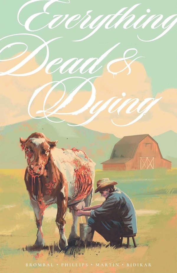 Everything Dead and Dying TPB