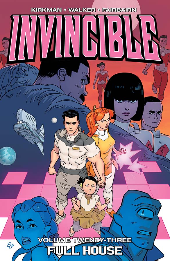 Invincible TPB Vol 23: Full House