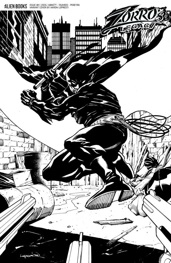 PRE-SALE: Zorro's Legacy #4 Variant D (Lopresti B&W)