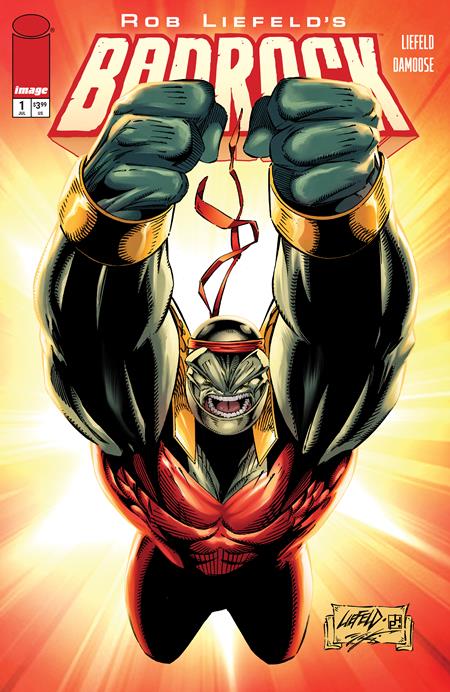 PRE-SALE: BADROCK #1 CVR D ROB LIEFELD LEGACY VAR