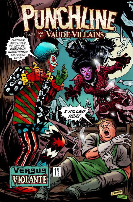 PRE-SALE: PUNCHLINE AND THE VAUDE-VILLAINS VS VIOLANTE #1 (OF 2) CVR B NIK POLIWKO VAR