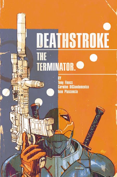 PRE-SALE: DEATHSTROKE THE TERMINATOR #7 CVR B MITCH GERADS CARD STOCK VAR