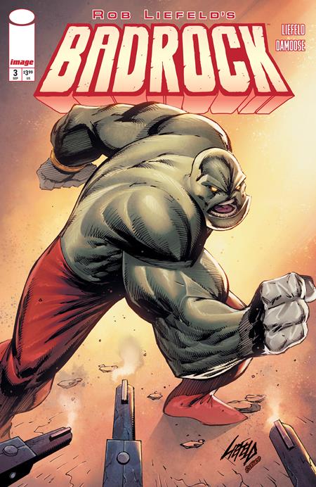 PRE-SALE: BADROCK #3 CVR B ROB LIEFELD VAR