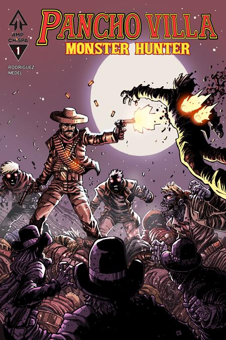 PRE-SALE: PANCHO VILLA MONSTER HUNTER #1 (OF 3) CVR B GUILLERMO VILLARREAL VAR