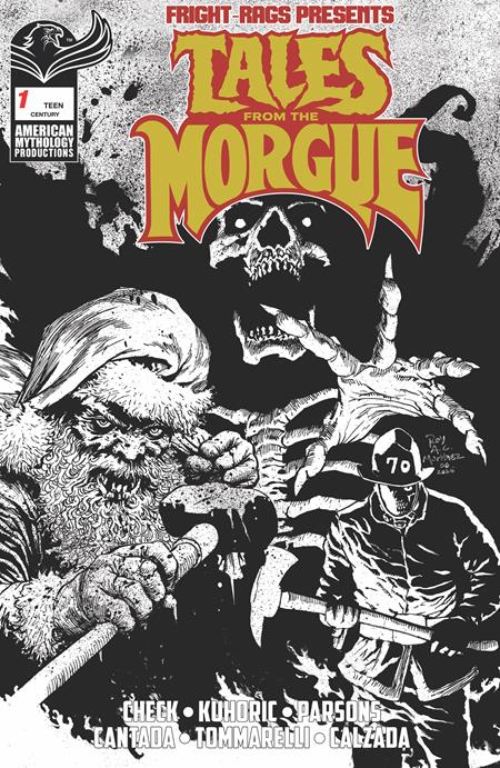 PRE-SALE: FRIGHT RAGS PRESENTS TALES FROM THE MORGUE #1 (ONE SHOT) CVR E ROY ALLAN MARTINEZ CENTURY LIMITED B&W VAR