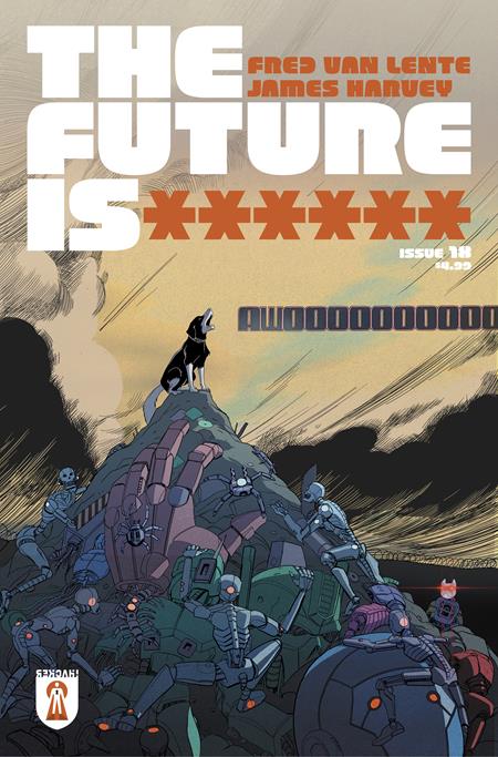 PRE-SALE: FUTURE IS ****** #18 CVR A JAMES HARVEY (MR)