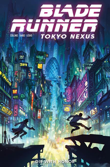 PRE-SALE: BLADE RUNNER TOKYO NEXUS DIE WITH HONOR #1 (OF 4) CVR G ALAN QUAH FOIL VAR