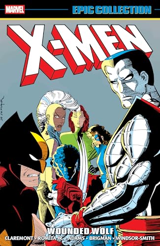X-MEN Epic Collection Vol 13 Wounded Wolf TPB