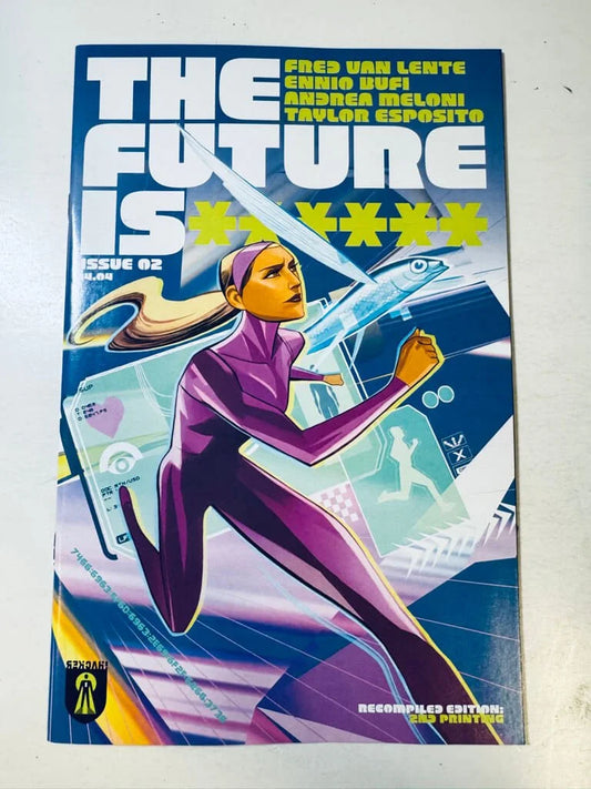 THE FUTURE IS ++++++ #2 NM 2nd Print Variant