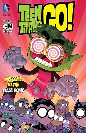Teen Titans Go! Vol 2: Welcome To The Pizza Dome