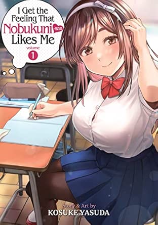 I Get The Feeling That Nobukini-san Likes Me! Vol 1