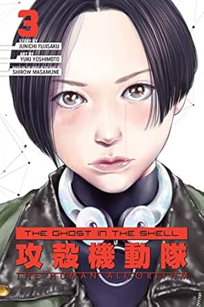 Ghost In The Shell The Human Algorithm Vol 3