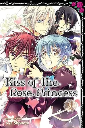 Kiss Of The Rose Princess Vol 9