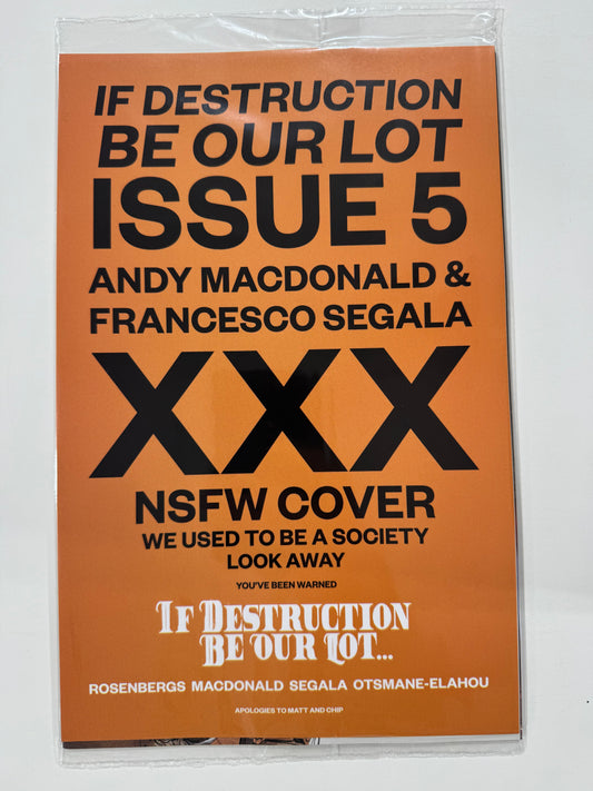 IF DESTRUCTION BE OUR LOT #5 NM Cover C Andy MacDonald NSFW Variant