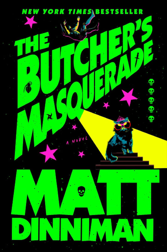 THE BUTCHER'S MASQUERADE  by Matt Dinniman Novel HC