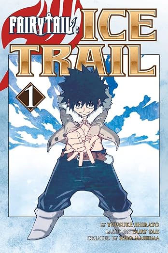 Fairytail Ice Trail Vol 1
