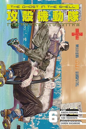 Ghost In The Shell The Human Algorithm Vol 6