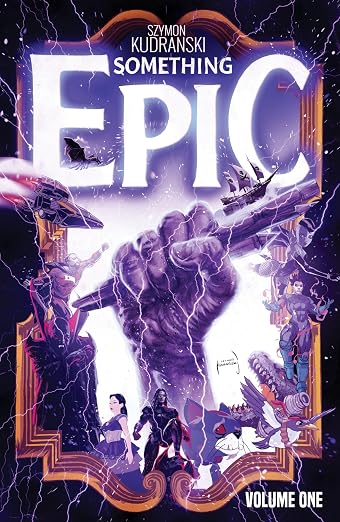 Something Epic TPB Vol 1