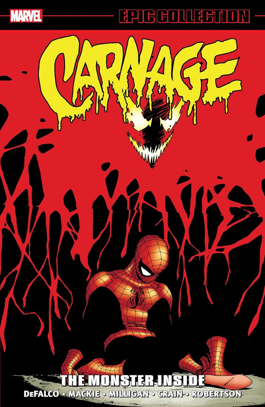 CARNAGE Epic Collection Vol 3 The Monster Inside TPB