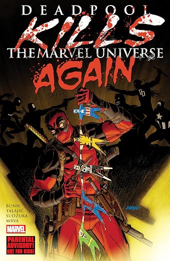 Deadpool Kills The Marvel Universe AGAIN TPB