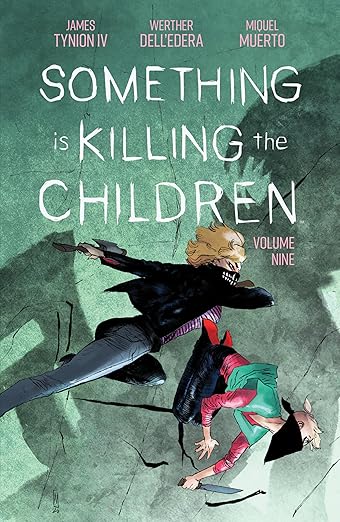 Something Is Killing The Children TPB Vol 9