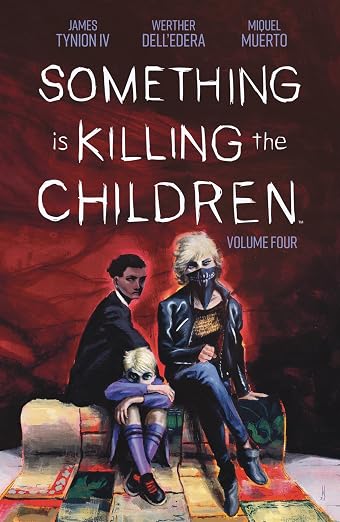 Something Is Killing The Children TPB Vol 4