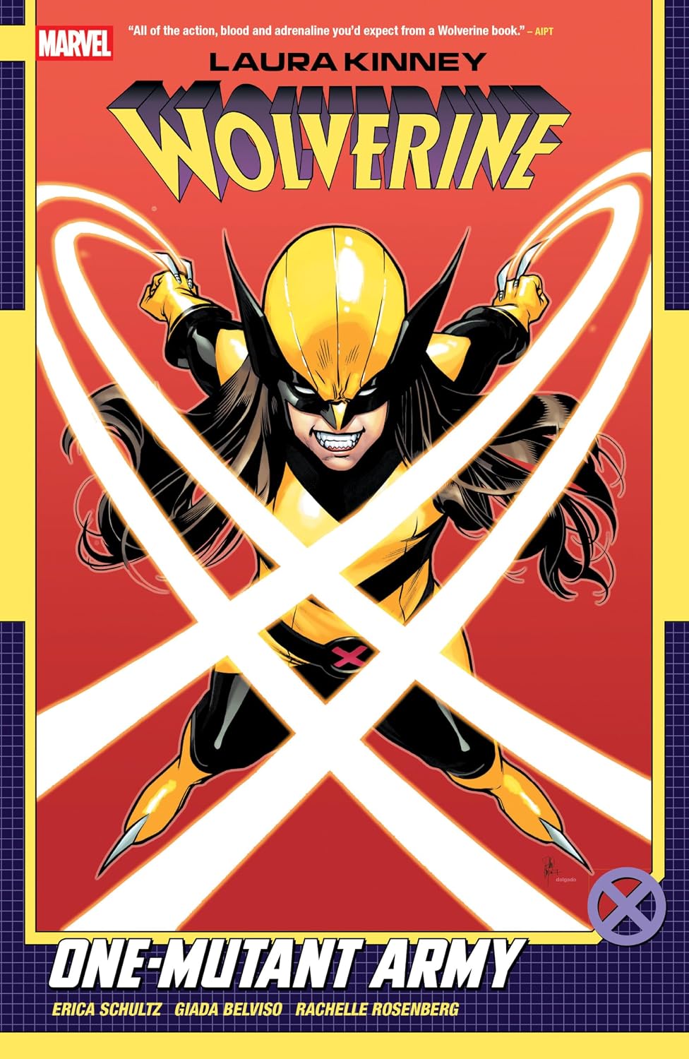 LAURA KINNEY WOLVERINE Vol 1 One-Mutant Army TPB