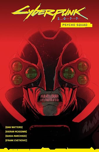 Cyberpunk 2077 TPB Vol 6: Psycho Squad