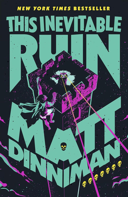 THE INEVITABLE RUIN  by Matt Dinniman Novel HC