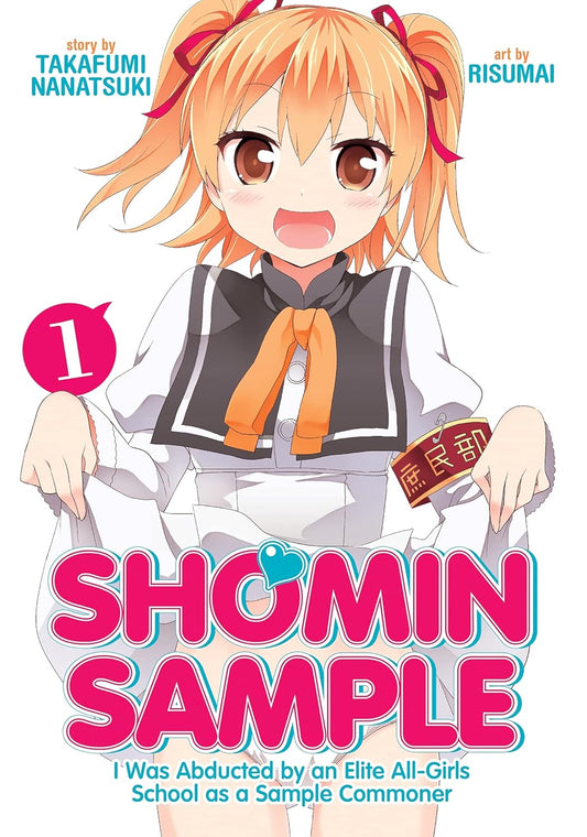 Shomin Sample - I Was Abducted By An Elite All-Girls School as a Sample Commoner Vol 1