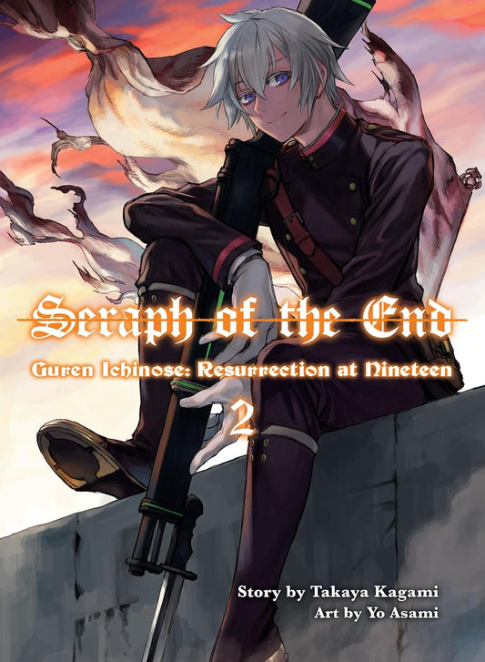 Seraph Of The End Guren Ichinose: Resurrection at Nineteen Vol 2